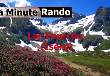 Trail Walking Livet-et-Gavet - Lac fourchu 2 - valette - Description et vidéo - Photo