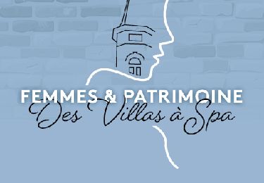 Randonnée A pied Spa - Femmes & patrimoine - Des villas à Spa  - Photo